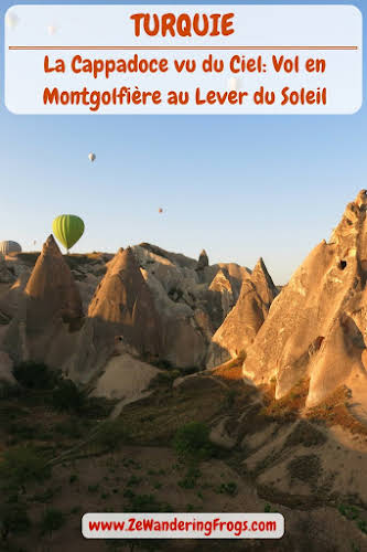  #Turquie // La #Cappadoce vu du Ciel: Vol en #Montgolfière au Lever du Soleil // #AdventureTravel from Ze Wandering Frogs