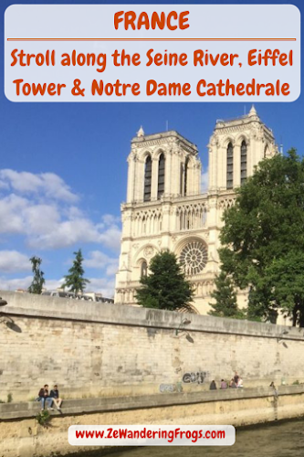 France Stroll Along the Seine River Eiffel Tower // Notre Dame Cathedrale