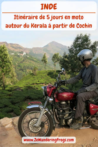 #Inde // #Itinéraire de 5 jours en #moto autour du #Kerala à partir de #Cochin // #AdventureTravel Ze Wandering Frogs