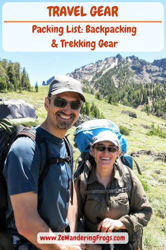 #Packing #List for #Backpacking and #Trekking #Gear // #AdventureTravel by Ze Wandering Frogs